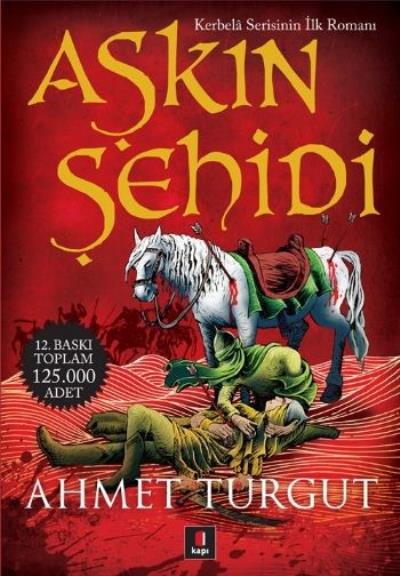 Aşkın Şehidi %25 indirimli Ahmet Turgut