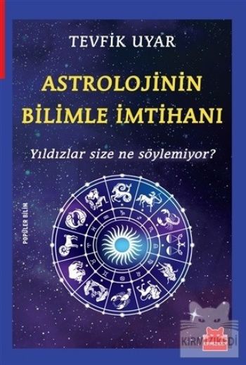 Astrolojinin Bilimle İmtihanı