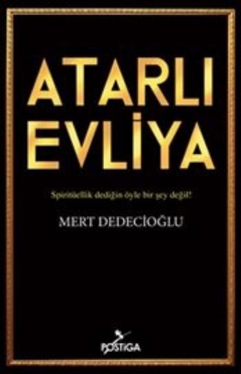 Atarlı Evliya %17 indirimli Mert Dedecioğlu