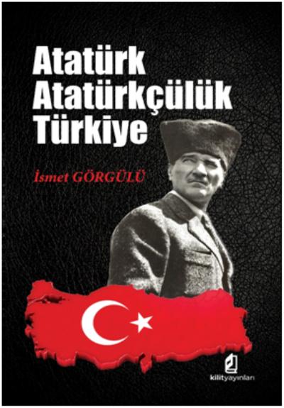 Atatürk Atatürkçülük Türkiye