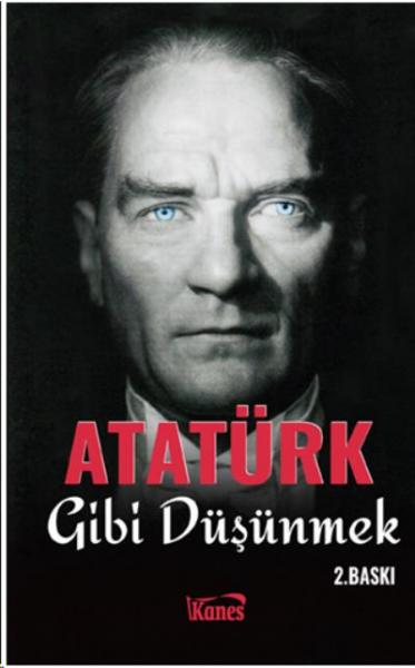 Atatürk Gibi Düşünmek