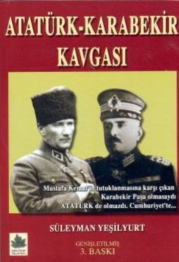 Atatürk-Karabekir Kavgası %17 indirimli Süleyman Yeşilyurt