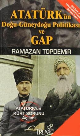 Atatürk’ün Doğu-Güneydoğu Politikası ve GAP (Cep Boy)