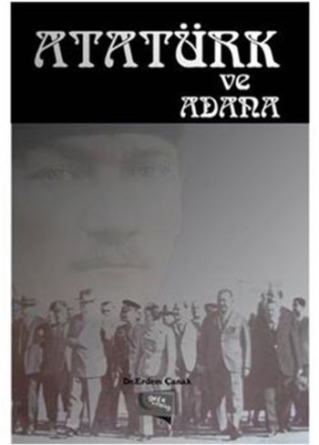 Atatürk ve Adana