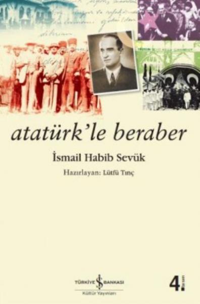 Atatürkle Beraber %30 indirimli İsmail Habib Sevük