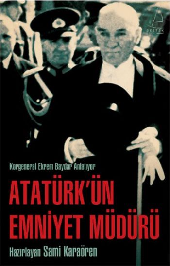 Atatürk'ün Emniyet Müdürü