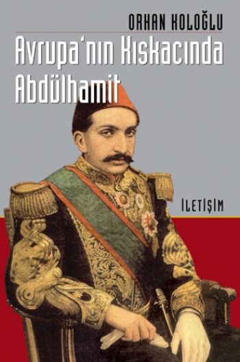 Avrupa'nın Kıskacında Abdulhamit