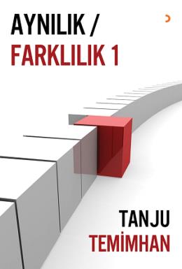 Aynılık - Farklılık