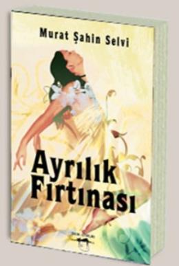 Ayrılık Fırtınası