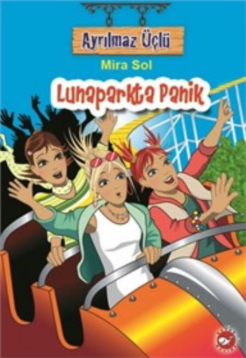 Ayrılmaz Üçlü-7 Lunaparkta Panik