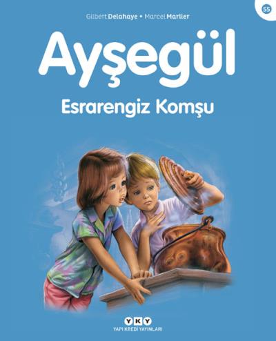 Ayşegül Serisi 55 Esrarengiz Komşu