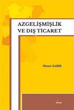 Azgelişmişlik ve Dış Ticaret