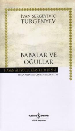 Babalar ve Oğullar - Hasan Ali Yücel Klasikleri (Ciltli)