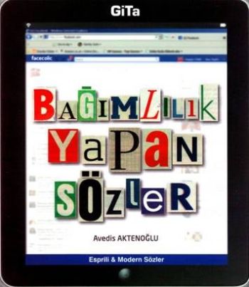 Bağımlılık Yapan Sözler