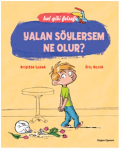 Bal Gibi Felsefe-Yalan Söylersem Ne Olur