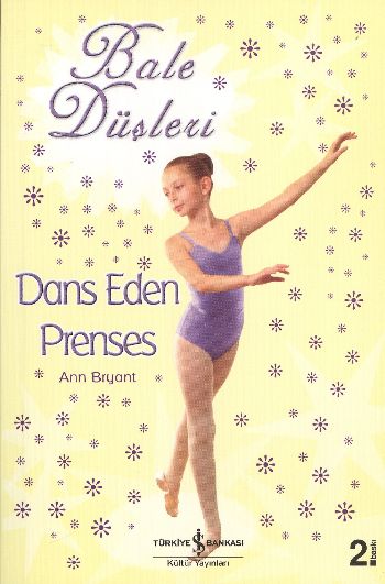 Bale Düşleri-4: Dans Eden Prenses