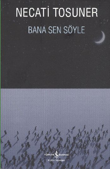 Bana Sen Söyle