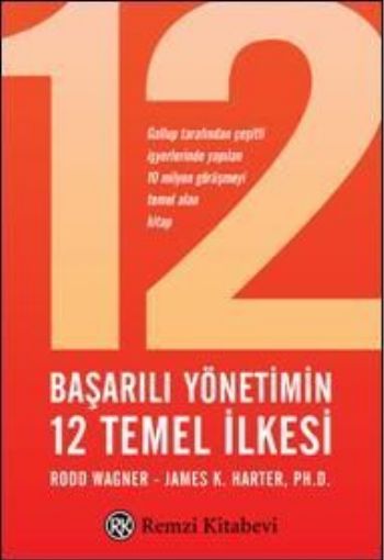 Başarılı Yönetimin 12 Temel İlkesi