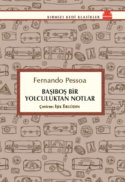 Başıboş Bir Yolculuktan Notlar %17 indirimli Fernando Pessoa