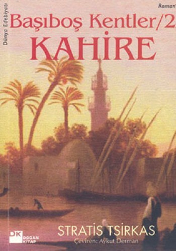 Başıboş Kentler / 2 Kahire