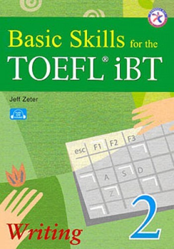 Basic Skills for the TOEFL iBT Writing 2 (CD’li)