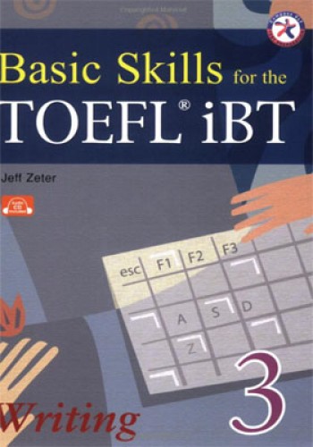 Basic Skills for the TOEFL iBT Writing 3 (CD’li)