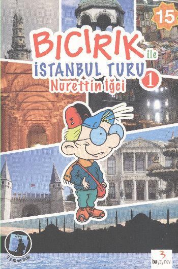 Bıcırık ile İstanbul Turu 1 %17 indirimli Nurettin İğci