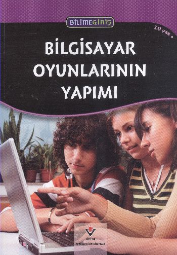 Bilgisayar Oyunlarının Yapımı 10 Yaş