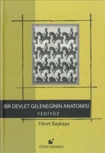 Bir Devlet Geleneğinin Anatomisi