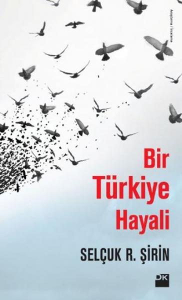 Bir Türkiye Hayali