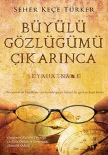 Büyülü Gözlüğümü Çıkarınca %17 indirimli Seher Keçe Türker