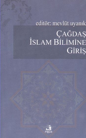 Çağdaş İslam Bilimine Giriş %17 indirimli