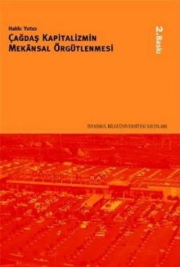 Çağdaş Kapitalizmin Mekansal Örgütlenmesi %17 indirimli Hakkı Yırtıcı