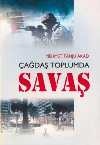 Çağdaş Toplumda Savaş %17 indirimli Mehmet Tanju Akad