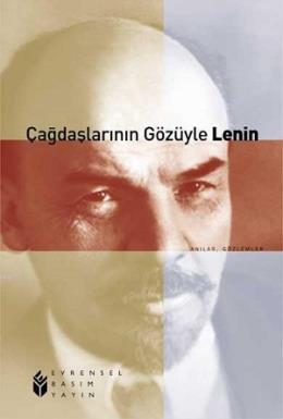 Çağdaşlarının Gözüyle Lenin