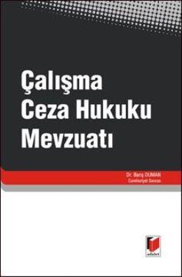 Çalışma Ceza Hukuku Mevzuatı