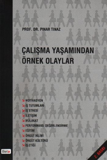 Çalışma Yaşamından Örnek Olaylar