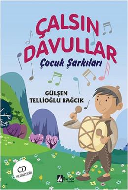 Çalsın Davullar Çocuk Şarkıları (CD Hediyeli)