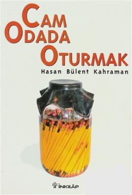 Cam Odada Oturmak