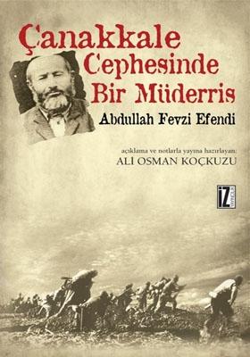 Çanakkale Cephesinde Bir Müderris: Abdullah Fevzi Efendi