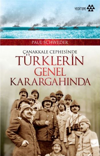 Çanakkale Cephesinde Türklerin Genel Karargahı