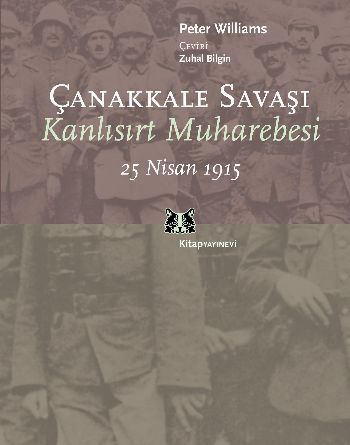 Çanakkale Savaşı-Kanlısırt Muharebesi 25 Nisan 1915