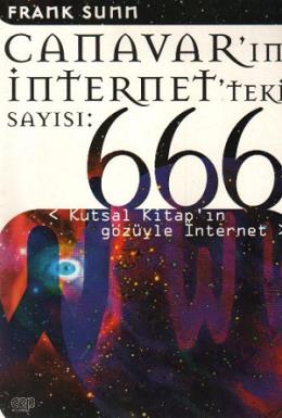 Canavar’ın İnternet’teki Sayısı: 666 Kutsal Kitap’ın Gözüyle İnternet