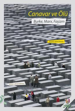 Canavar ve Ölü Burke, Marx, Faşizm