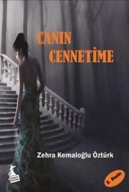 Canın Cennetime Zehra Kemaloğlu Öztürk