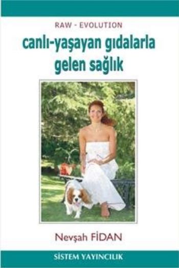 Canlı-Yaşayan Gıdalarla Gelen Sağlık