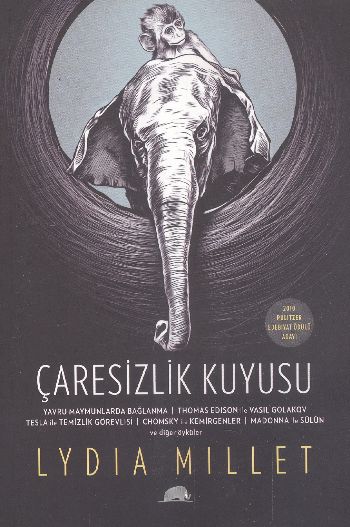 Çaresizlik Kuyusu Lydia Millet