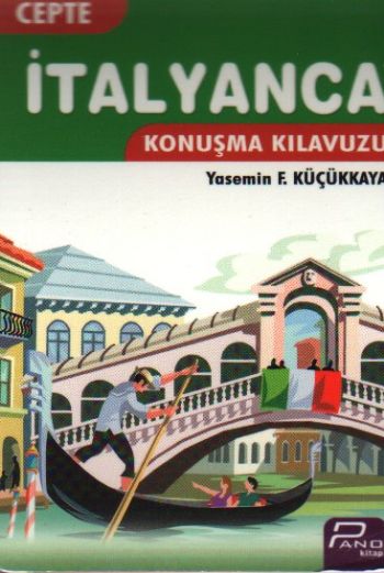 Cepte İtalyanca Konuşma Kılavuzu %17 indirimli Yasemin E. Küçükkaya