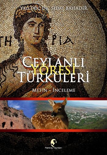 Ceylanlı Yöresi Türküleri