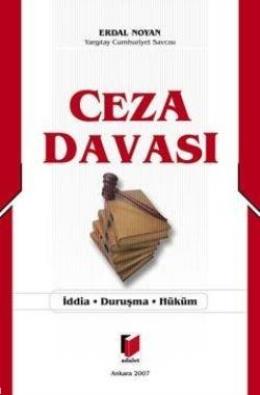 Ceza Davası İddia - Duruşma - Hüküm